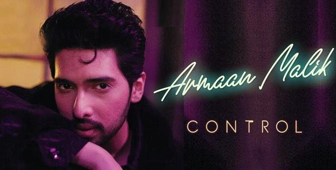 CONTROL LYRICS – ARMAAN MALIK