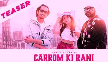 CARROM KI RANI LYRICS – Ramji Gulati | Jannat Zubair