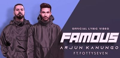 FAMOUS LYRICS – ARJUN KANUNGO