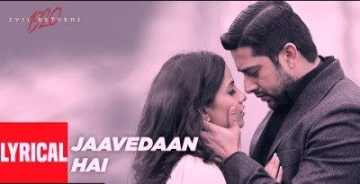 JAAVEDAAN HAI LYRICS - 1920 - Evil Returns - key key