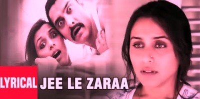 JEE LE ZARA LYRICS - Talaash