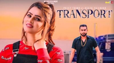 Transport Lyrics by Preet Thind ft Geeta Zaildar from latest Punjabi song