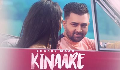 Kinaare Lyrics by Sharry Maan from Dilwale from latest Punjabi song