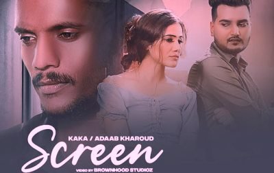 Screen Lyrics by Adaab Kharoud and Kaka from latest Punjabi song