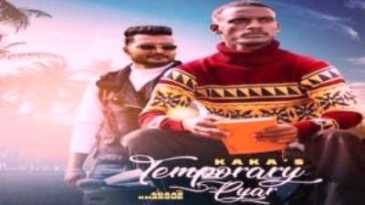 Temporary Pyar Lyrics by Kaka, Adaab Kharoud