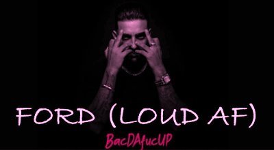 Ford (Loud AF) Lyrics by Karan Aujla