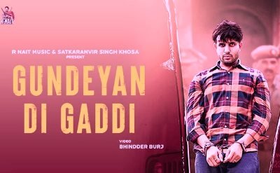 Gundeyan Di Gaddi Lyrics by R Nait