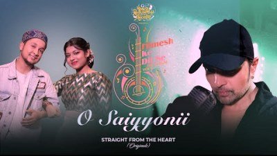 O Saiyyonii Lyrics by Himesh Reshammiya, Pawandeep Rajan