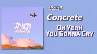 Oh Yeah, You Gonna Cry Lyrics sung by Lovejoy