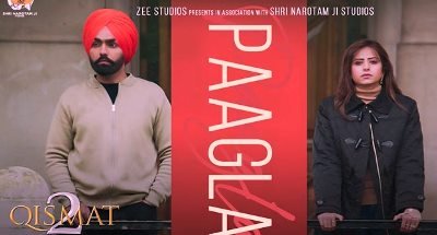 Paagla Lyrics Song Sung by B Praak, Asees Kaur