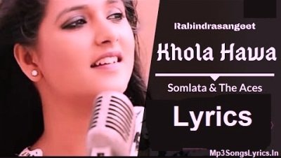 Tomar Khola Hawa Lyrics (তোমার খোলা হাওয়া) by Somlata