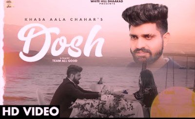 Dosh Lyrics by Khasa Aala Chahar