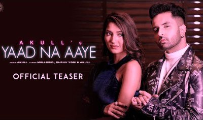 Yaad Na Aaye Lyrics by Akull