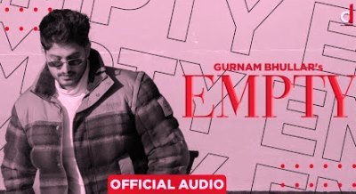 Empty Lyrics sung By Gurnam Bhullar