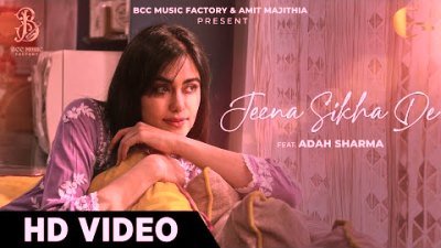 Jeena Sikha De Lyrics sung By Palak Muchhal