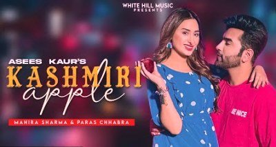 Kashmiri Apple Lyrics sung By Asees Kaur