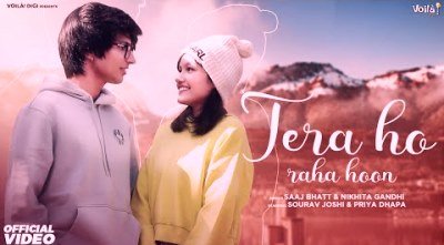 Tera Ho Raha Hoon Lyrics sung By Saaj Bhatt, Nikhita Gandhi