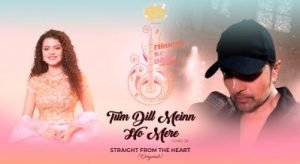 Tum Dill Meinn Ho Mere Lyrics sung By Palak Muchhal