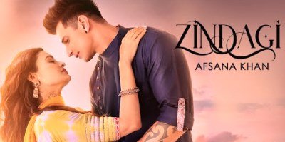 Zindagi Lyrics sung By Afsana Khan