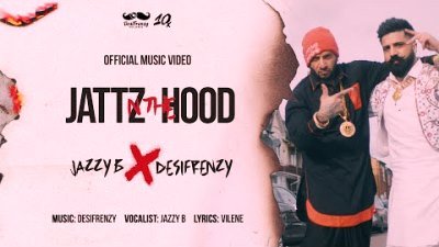 Jattz N The Hood Lyrics sung By Jazzy B