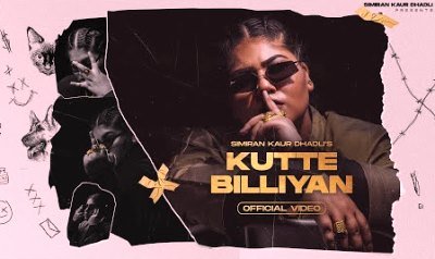 Kutte Billiyan Lyrics sung by Simiran Kaur Dhadli