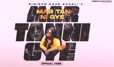 mar tan ni gye lyrics simiran kaur dhadli