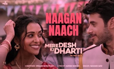 Naagan Naach Lyrics sung by Nakash Aziz