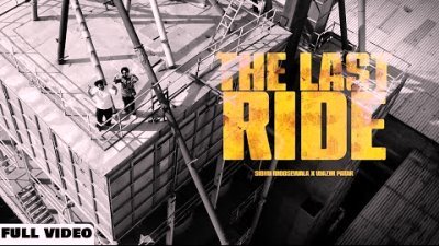 The Last Ride Lyrics sung by Sidhu Moose Wala