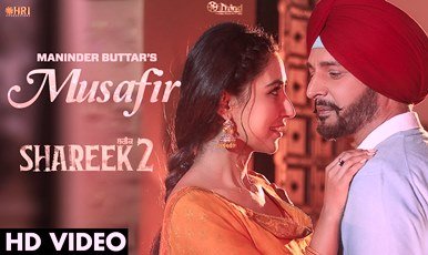 musafir lyrics shareek 2 maninder buttar