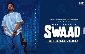 Swaad Lyrics sung by Mani Longia
