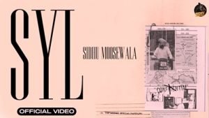 SYL Lyrics sung by Sidhu Moose Wala
