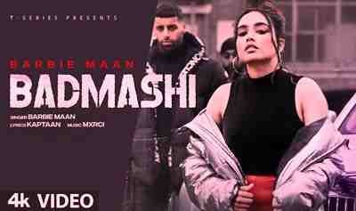 Badmashi Song Lyrics sung by Barbie Maan