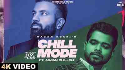 Chill Mode Lyrics sung by Gagan Kokri