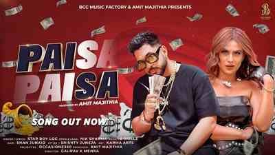 Paisa Paisa Lyrics (पैसा पैसा Lyrics in Hindi) sung by Star Boy LOC
