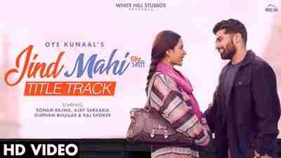 jind mahi lyrics title track oye kunaal